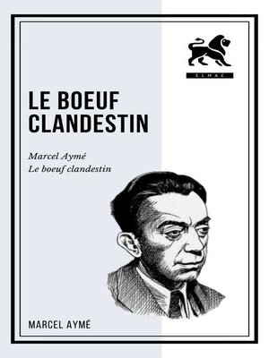 cover image of Le boeuf clandestin